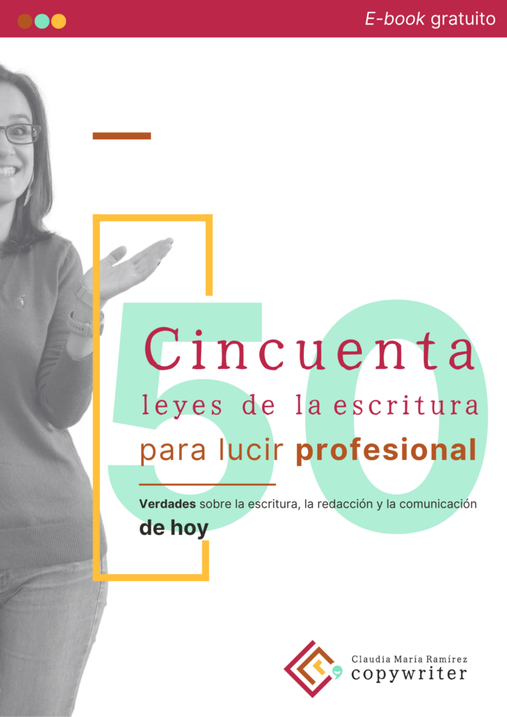 Curso comunicación efectiva - 50 leyes de la escritura para lucir profesional - Claudia María Ramírez
